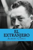 El Extranjero (Spanish Edition)