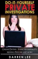 Do-It-Yourself Private Investigations