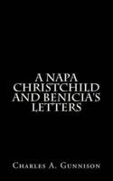 A Napa Christchild and Benicia's Letters