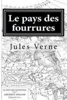 Le Pays Des Fourrures