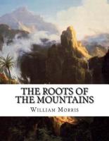 The Roots of the Mountains