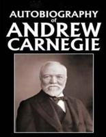 Autobiography of Andrew Carnegie (1920)
