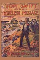 6 Tom Swift and His Wireless Message