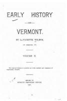 Early History of Vermont - Volume II