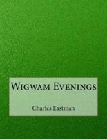 Wigwam Evenings