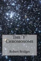 The 'Y' Chromosome