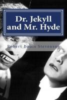 Dr. Jekyll and Mr. Hyde