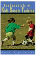 Fundamentals of Kids Soccer Training