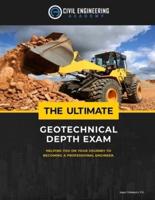 The Ultimate Geotechnical Depth Exam