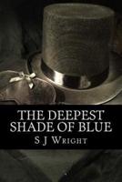 The Deepest Shade of Blue