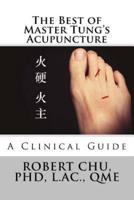 The Best of Master Tung's Acupuncture