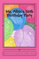 Ms. Albin's 50th Birtthday Party