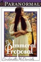 The Immoral Proposal (The Crown Princess)