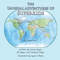 The Unusual Adventures of Superkids