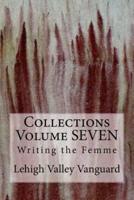 Lehigh Valley Vanguard Collections Volume SEVEN