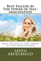 Beat Failure by The Power of Self-Imagination