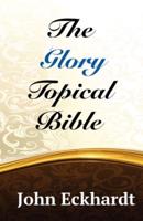 The Glory Topical Bible