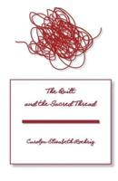 The Quilt and the Sacred Thread