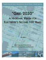 "Grid 2030" A National Vision for Electricity's Second 100 Years