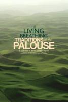 The Living Breathing Traditions of the Palouse