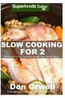 Slow Cooking for 2