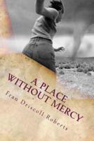 A Place Without Mercy