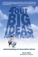 4Four Big Ideas for the Future