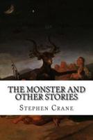 The Monster And Other Stories
