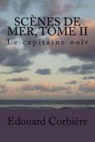 Scenes De Mer, Tome II