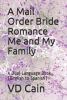 A Mail Order Bride Romance Me and My Family