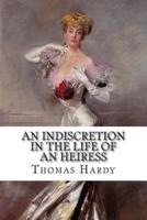 An Indiscretion in the Life of an Heiress