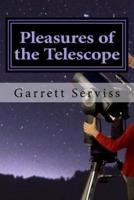 Pleasures of the Telescope