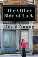 The Other Side of Luck