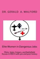 Elite Women in Dangerous Jobs