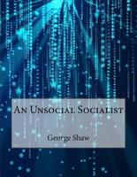 An Unsocial Socialist