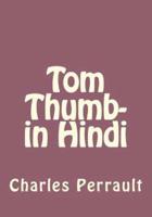 Tom Thumb- In Hindi