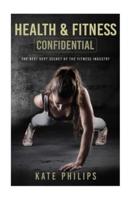 Health and Fitness Confidential
