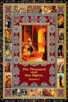 The Thousand and One Nights Volume 1