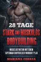 28 Tage Stark Und Muskulos Bodybuilding