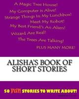 Alisha's Book Of Short Stories