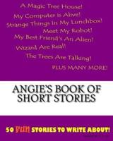 Angie's Book Of Short Stories