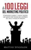 Le 100 Leggi Del Marketing Politico