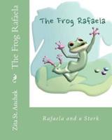 The Frog Rafaela