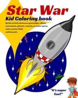 Star War. KID COLORING BOOK