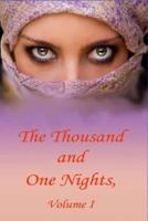 The Thousand and One Nights, Volume 1