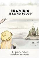 Ingrid's Island Igloo