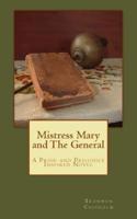 Mistress Mary and the General