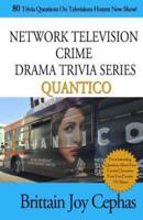 Network Television Crime Drama Trivia Series-QUANTICO