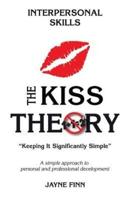The KISS Theory