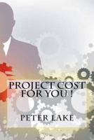 Project Cost For You !